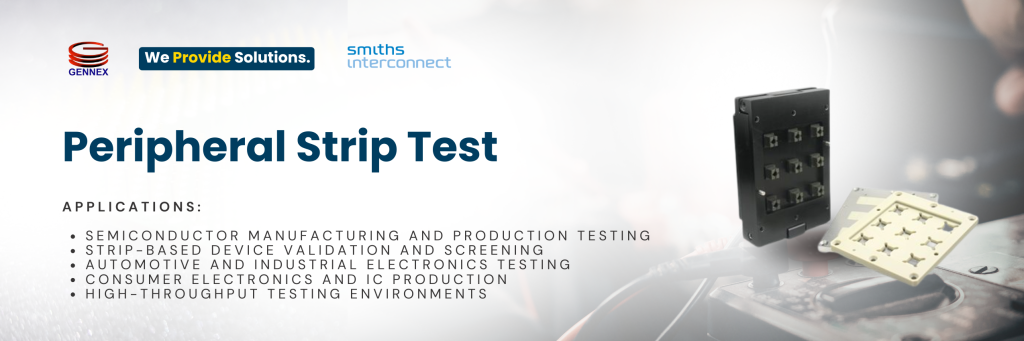 Peripheral Strip Test - Reliable IC Strip Testing