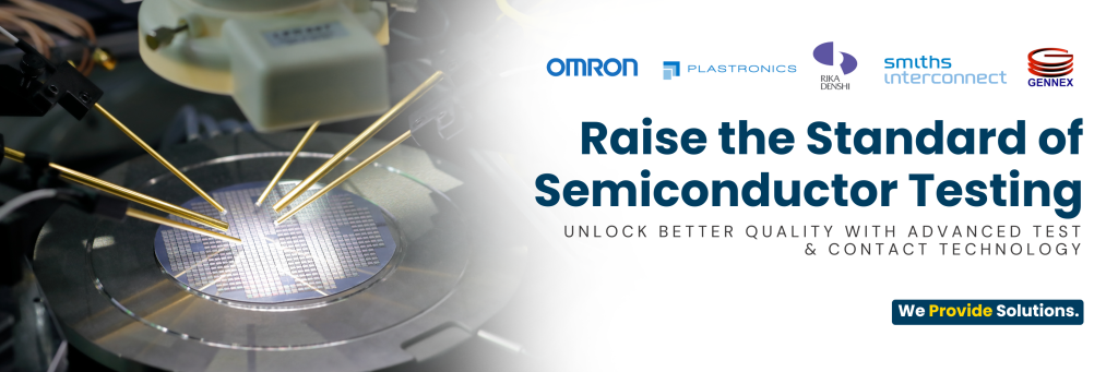 Semiconductor Test Solutions & Equipment for Chip Quality