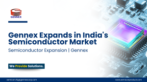 Gennex Expands in India's Semiconductor Market
